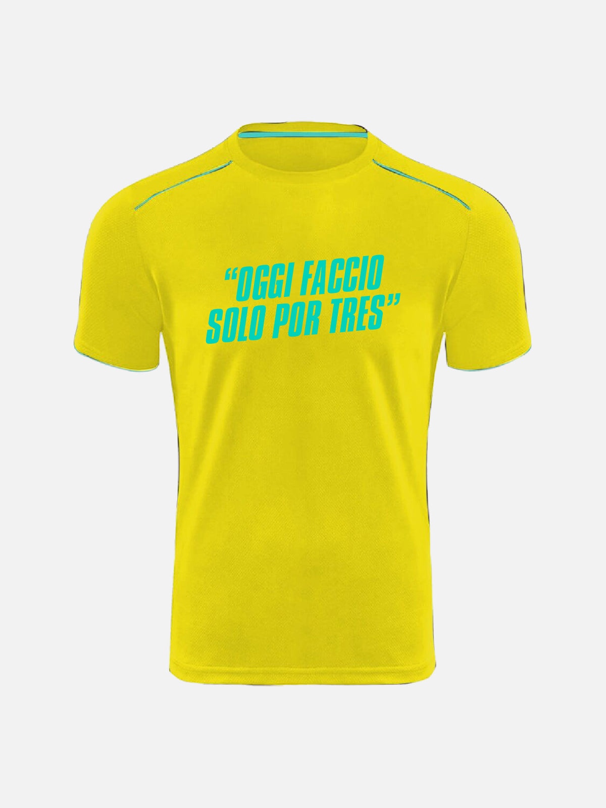 T-shirt - "Oggi Faccio Solo Por Tres"