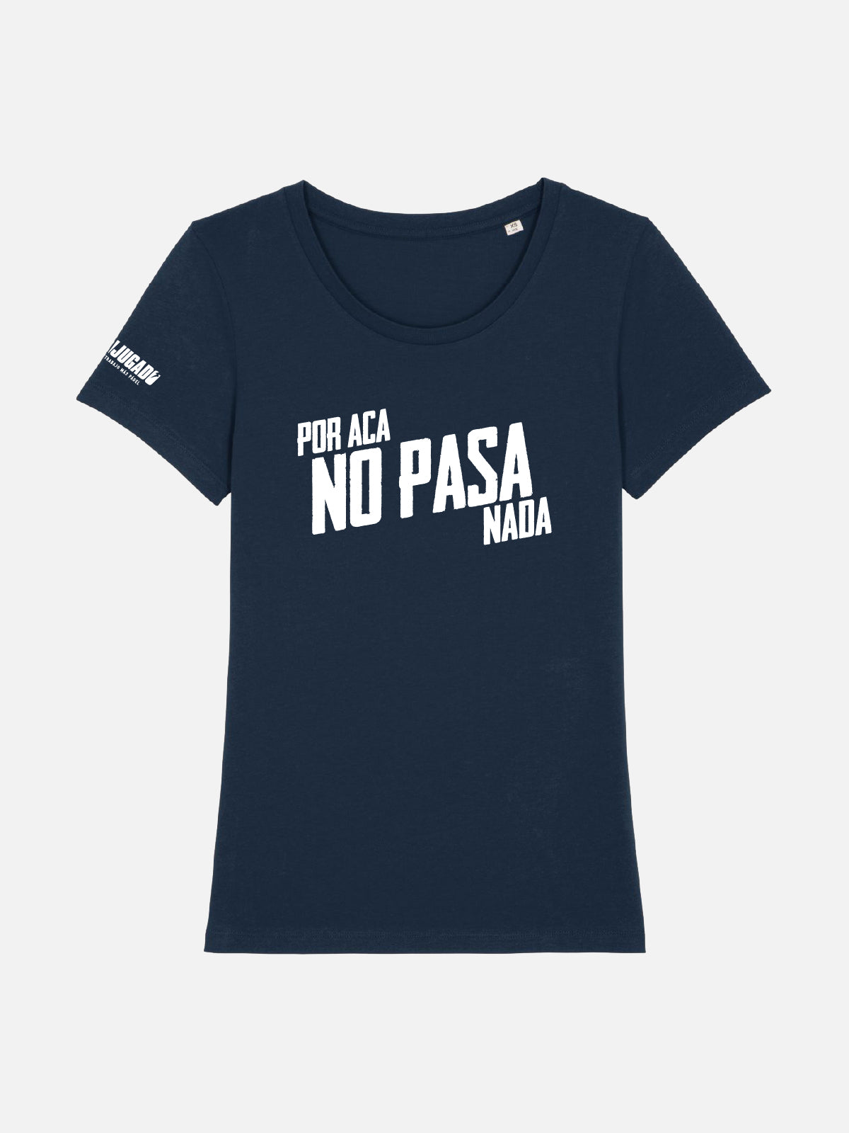 T-Shirt Fun Donna - Por Aca No Pasa Nada